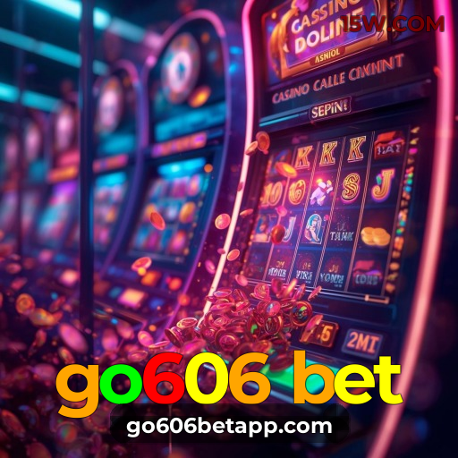 go606 bet